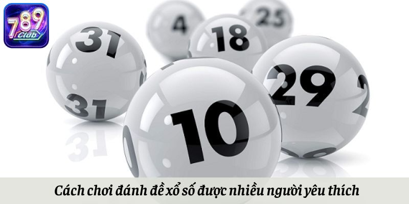 Đánh đề là bộ môn được nhiều người yêu thích