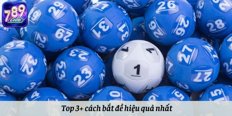 Top 3 cách chơi đánh đề được nhiều người áp dụng